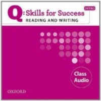 Q SKILLS FOR SUCCESS Reading and Writing Intro Class CDs
